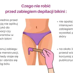Unikaj kosmetyków i opalania przed depilacją bikini. Nie rób zabiegu w trakcie miesiączki. Unikaj basenów przed wizytą.